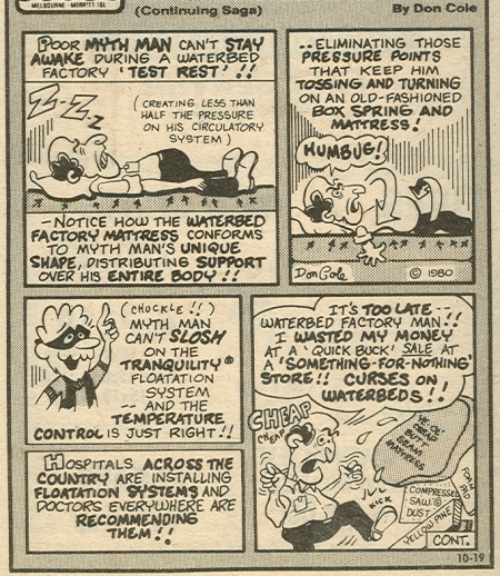 Myth Man can't stay awake on a Waterbed Factory waterbed.  Waterbed Factory Man, comic strip by Don Cole, 1980, published in TODAY Newspaper, Brevard County, Florida. (Please click on this image, and again on the next page that comes up, for full magnification.)